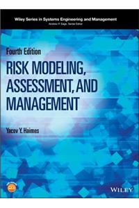 Risk Modeling, Assessment, and Management