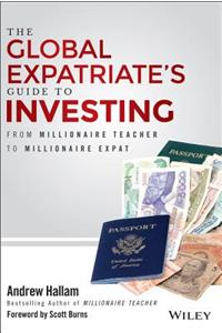 Global Expatriate's Guide to Investing