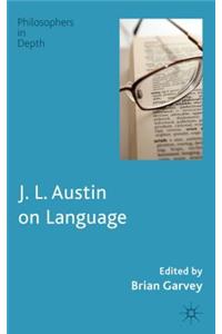 J. L. Austin on Language