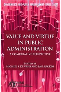 Value and Virtue in Public Administration