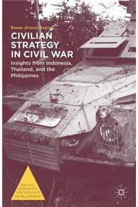 Civilian Strategy in Civil War