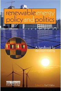 Renewable Energy Policy and Politics