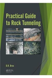 Practical Guide to Rock Tunneling