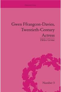 Gwen Ffrangcon-Davies, Twentieth-Century Actress