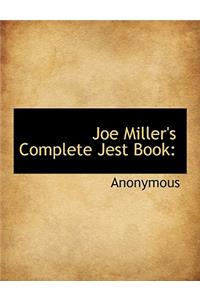 Joe Miller's Complete Jest Book