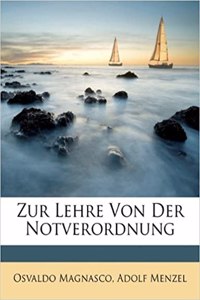 Zur Lehre Von Der Notverordnung