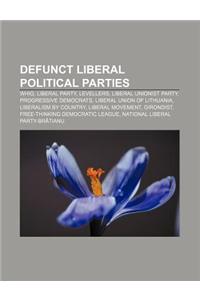 Defunct Liberal Political Parties