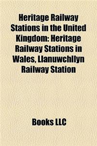 Heritage Railway Stations in the United Kingdom