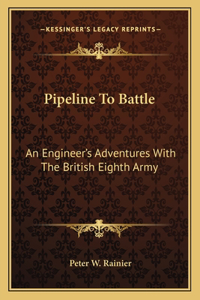 Pipeline To Battle