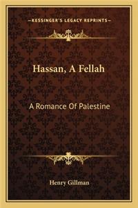 Hassan, A Fellah