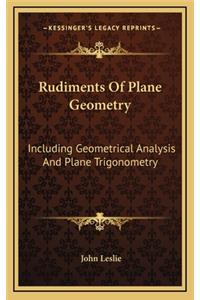 Rudiments of Plane Geometry
