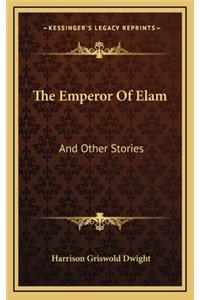 The Emperor Of Elam