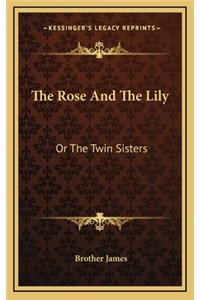 The Rose and the Lily