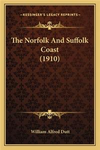 The Norfolk And Suffolk Coast (1910)