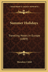 Summer Holidays