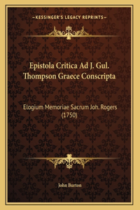 Epistola Critica Ad J. Gul. Thompson Graece Conscripta
