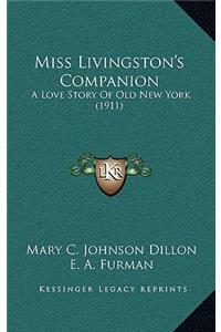 Miss Livingston's Companion