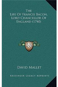 The Life of Francis Bacon, Lord Chancellor of England (1740)