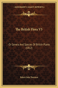 The British Flora V5