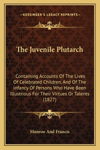 The Juvenile Plutarch