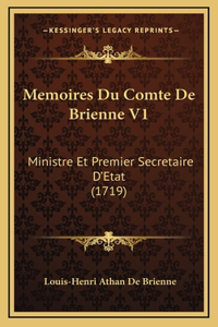 Memoires Du Comte De Brienne V1