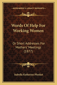 Words Of Help For Working Women