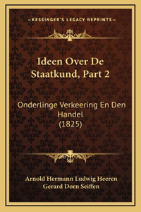 Ideen Over De Staatkund, Part 2