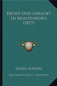 Recht Und Gericht In Montenegro (1877)
