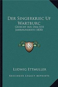 Der Singerkriec Uf Wartburc