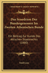 Das Synedrion Der Bundesgenossen Im Zweiten Athenischen Bunde