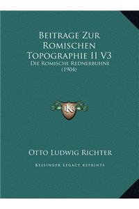 Beitrage Zur Romischen Topographie II V3
