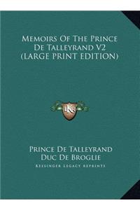 Memoirs of the Prince de Talleyrand V2