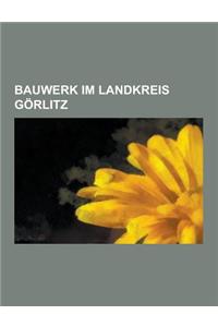 Bauwerk Im Landkreis Gorlitz