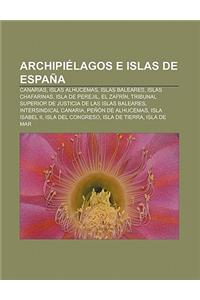Archipielagos E Islas de Espana