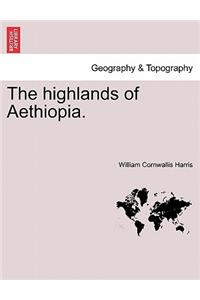 Highlands of Aethiopia.
