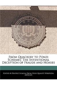 From Quackery to Ponzi Schemes