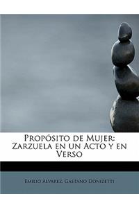 Prop Sito de Mujer: Zarzuela En Un Acto y En Verso