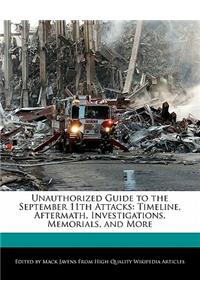 Unauthorized Guide to the September 11th Attacks