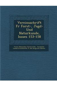 Vereinsschrift Fur Forst-, Jagd- Und Naturkunde, Issues 153-158
