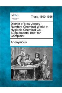 District of New Jersey - Rumford Chemical Works V. Hygienic Chemical Co. - Supplemental Brief for Complaint