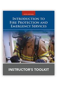Introduction to Fire Protection and Emergency Services Instructor's Toolkit