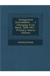 Zoologisches Zentralblatt. ...