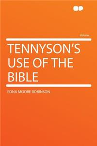 Tennyson's Use of the Bible