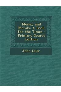 Money and Morals