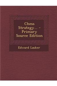 Chess Strategy...