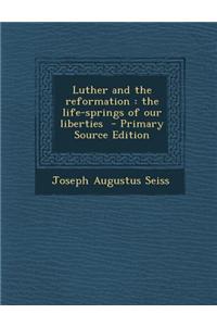 Luther and the Reformation