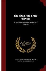 The Flute And Flute-playing