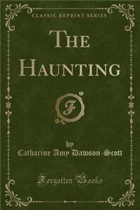 The Haunting (Classic Reprint)