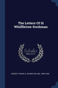 The Letters Of Si Whiffletree-freshman