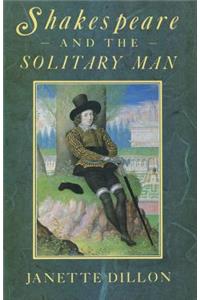 Shakespeare and the Solitary Man